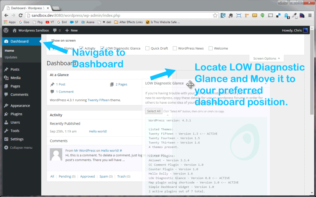 After activing the plugin, navigate to the Dashboard and move Diagnostic Glance to your preferred dashboard position.